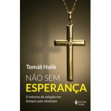 Não sem esperança Não sem esperança