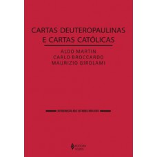 Cartas deuteropaulinas e cartas católicas Cartas deuteropaulinas e cartas católicas