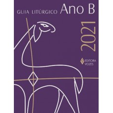 Guia litúrgico - ano b - 2021
