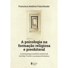 A psicologia na formação religiosa e presbiteral