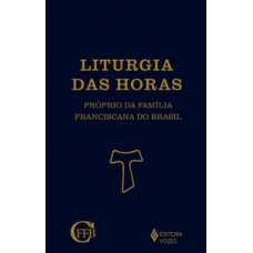 Liturgia das horas - próprio da família franciscana