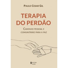 Terapia do perdão Terapia do perdão