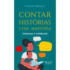 Contar histórias com maestria Contar histórias com maestria