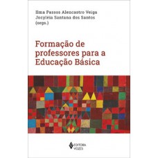 Formação de professores para a educação básica