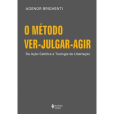 O método ver-julgar-agir