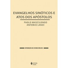Evangelhos sinóticos e atos dos apóstolos