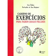 Caderno de exercícios para fazer casais felizes