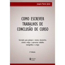 Como escrever trabalhos de conclusão de curso Como escrever trabalhos de conclusão de curso