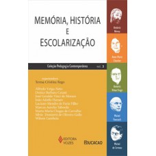 Memória, história e escolarização vol. 3