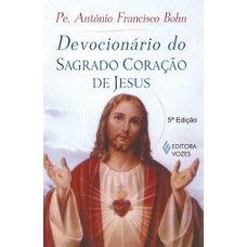 Devocionário do sagrado coração de jesus Devocionário do sagrado coração de jesus