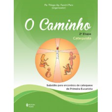 Caminho - 2a.etapa catequista