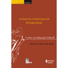 Estágio na licenciatura em pedagogia vol. 3 Estágio na licenciatura em pedagogia vol. 3