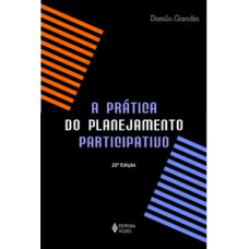 Prática do planejamento participativo Prática do planejamento participativo