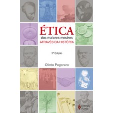 ética dos maiores mestres através da história