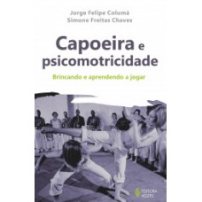 Capoeira e psicomotricidade