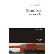 Gramáticas na escola Gramáticas na escola