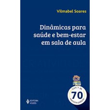 Dinâmicas para saúde e bem-estar em sala de aula