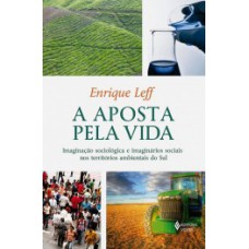 A aposta pela vida