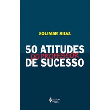 50 atitudes do professor de sucesso