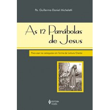 As 12 parábolas de Jesus