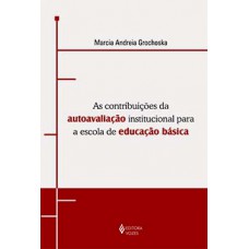 As contribuições da autoavaliação institucional para a escola de educação básica
