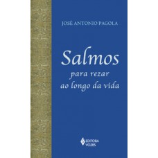 Salmos para rezar ao longo da vida