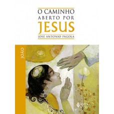 O caminho aberto por Jesus