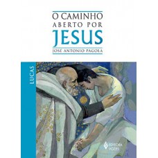 O caminho aberto por Jesus