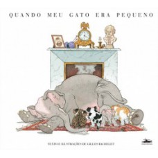 Quando meu gato era pequeno