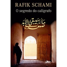 O segredo do caligrafo O segredo do caligrafo