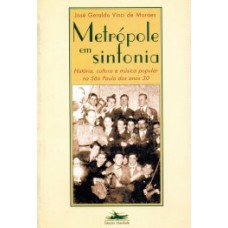 Metrópole em sinfonia Metrópole em sinfonia