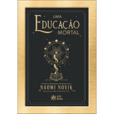 Uma educação mortal Uma educação mortal