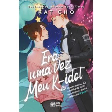 Era uma vez meu k-idol Era uma vez meu k-idol