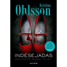 Indesejadas Indesejadas