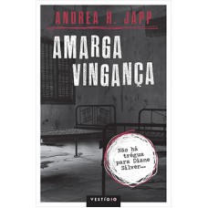 Amarga vingança Amarga vingança
