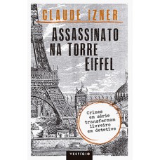Assassinato na Torre Eiffel Assassinato na Torre Eiffel