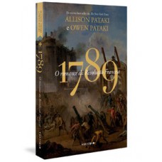 1789 - O romance da Revolução Francesa