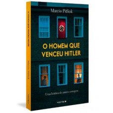 O homem que venceu Hitler
