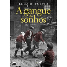 A gangue dos sonhos A gangue dos sonhos