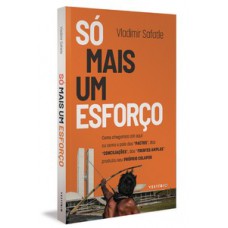 Só mais um esforço Só mais um esforço