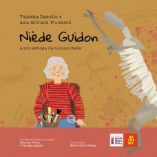 Niède Guidon: a arqueóloga da humanidade Niède Guidon: a arqueóloga da humanidade