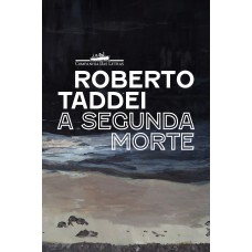 A segunda morte A segunda morte