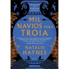 Mil navios para Troia Mil navios para Troia