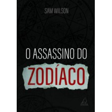 O assassino do zodíaco O assassino do zodíaco