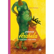 Princesa Arabela vira irmã mais velha Princesa Arabela vira irmã mais velha