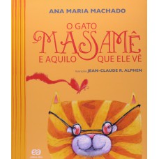 O gato Massamê e aquilo que ele vê