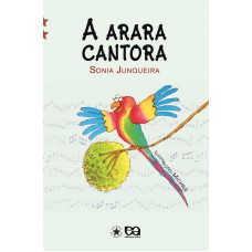 A arara cantora A arara cantora