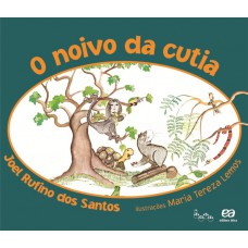 O noivo da cutia O noivo da cutia