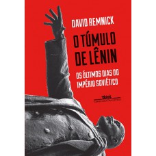 O túmulo de lênin O túmulo de lênin
