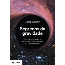 Segredos da gravidade Segredos da gravidade